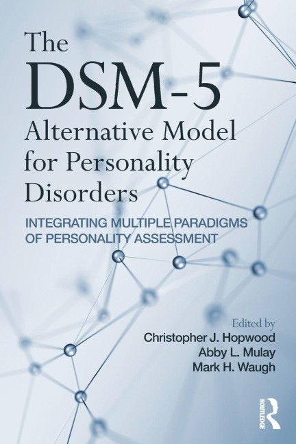 The DSM-5 Alternative Model for Personality Disorders - 