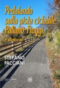 Cover-Bild zum Titel 'Pedalando sulla pista ciclabile Paliano-Fiuggi e dintorni' von 'Stefano Pacciani'