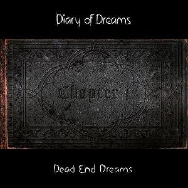 Dead End Dreams - Chapter I - Diary Of Dreams