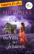 Die Villa der Schatten - Barbara Michaels