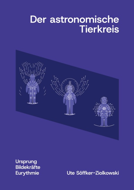 Der astronomische Tierkreis - Ute Söffker-Ziolkowski
