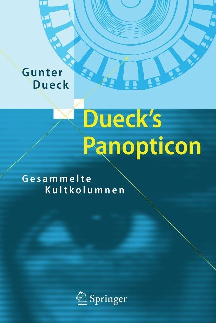 Dueck's Panopticon - Gunter Dueck