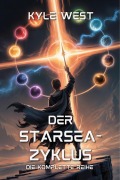 Cover-Bild zum Titel 'Der Starsea-Zyklus: Die komplette Reihe' von 'Kyle West'