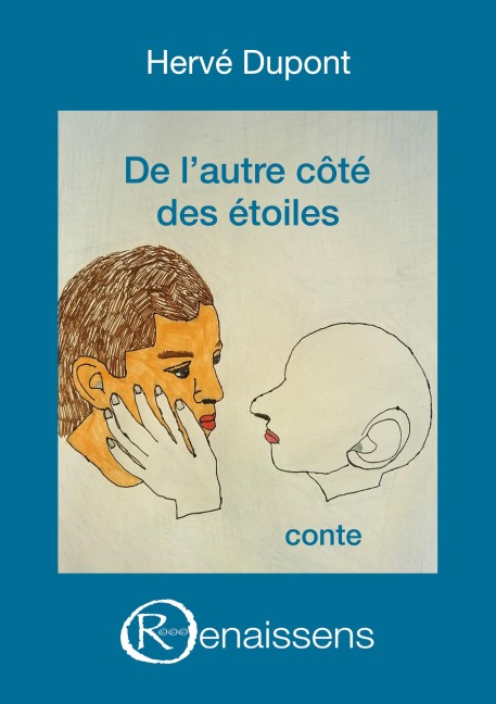 De l'autre côté des étoiles - Hervé Dupont