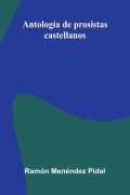 Cover-Bild zum Titel 'Antología de prosistas castellanos' von 'Ramón Menéndez Pidal'