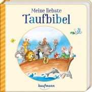 Cover-Bild zum Titel 'Meine liebste Taufbibel' von 'Katharina Wilhelm'
