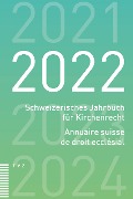 Cover-Bild zum Titel 'Schweizerisches Jahrbuch für Kirchenrecht / Annuaire suisse de droit ecclésial 2022' von ''