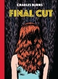 Cover-Bild zum Titel 'Final Cut' von 'Charles Burns'