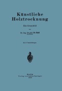 Cover-Bild zum Titel 'Künstliche Holztrocknung' von 'Fr. Moll'