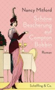 Cover-Bild zum Titel 'Schöne Bescherung auf Compton Bobbin' von 'Nancy Mitford'