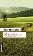 Cover-Bild zum Titel 'Machtkampf' von 'Manfred Bomm'
