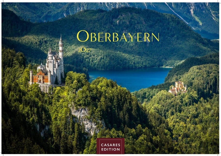 Oberbayern Kalender 2027 - Wandkalender | Fotokalender Deutschland |Alpenkalender |24x35cm - faszinierende Natur, Berge & Brauchtum - 