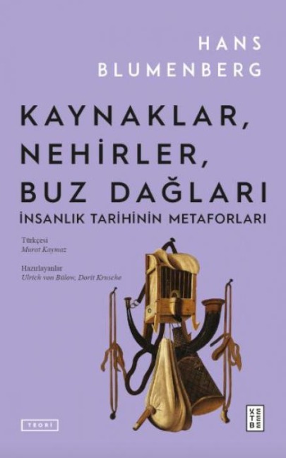 Kaynaklar, Nehirler, Buz Daglari - Hans Blumenberg