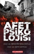 Cover-Bild zum Titel 'Afet Psikolojisi' von 'Ibrahim Balcioglu, Sefa Saygili'