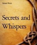 Cover-Bild zum Titel 'Secrets and Whispers' von 'Steve Price'