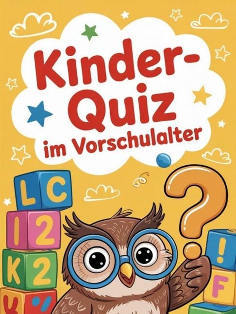 Kinder-Quiz im Vorschulalter - Markus Kaminzky