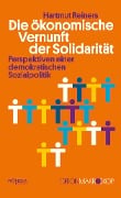 Cover-Bild zum Titel 'Die ökonomische Vernunft der Solidarität' von 'Hartmut Reiners'