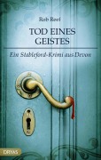 Cover-Bild zum Titel 'Tod eines Geistes' von 'Rob Reef'