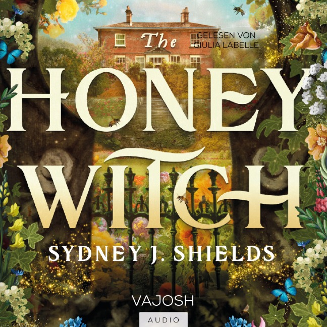 The Honey Witch - Sydney J. Shields
