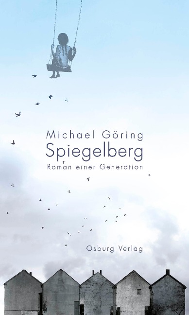 Spiegelberg - Michael Göring