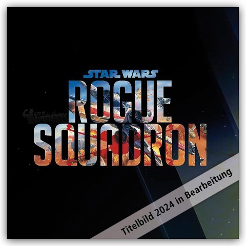 Star Wars - Rogue Squadron - Official 2024 - Wandkalender - Danilo Promotion Ltd