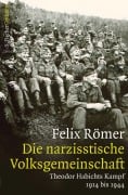 Cover-Bild zum Titel 'Die narzisstische Volksgemeinschaft' von 'Felix Römer'