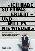 Cover-Bild zum Titel 'Ich habe so etwas erlebt - und will es nie wieder' von 'Sabine Maschke, Ludwig Stecher'