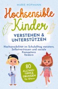 Cover-Bild zum Titel 'Hochsensible Kinder verstehen und unterstützen' von 'Marie Hofmann'
