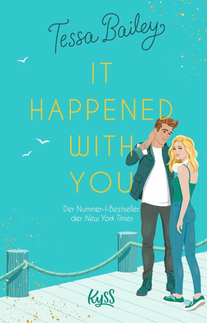 It happened with you - Tessa Bailey