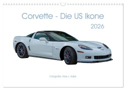 Cover-Bild zum Titel 'Corvette - Die US Ikone 2026 (Wandkalender 2026 DIN A3 quer), CALVENDO Monatskalender' von 'Alois J. Koller'
