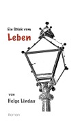 Cover-Bild zum Titel 'Ein Stück vom Leben' von 'Helge Lindau'