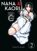 Cover-Bild zum Titel 'Nana & Kaoru Black Label Max 02' von 'Ryuta Amazume'