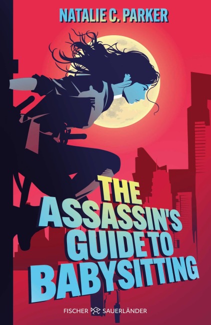 The Assassin's Guide to Babysitting - Nathalie C. Parker
