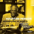 Reminiscing At Rudy s - Houston Person