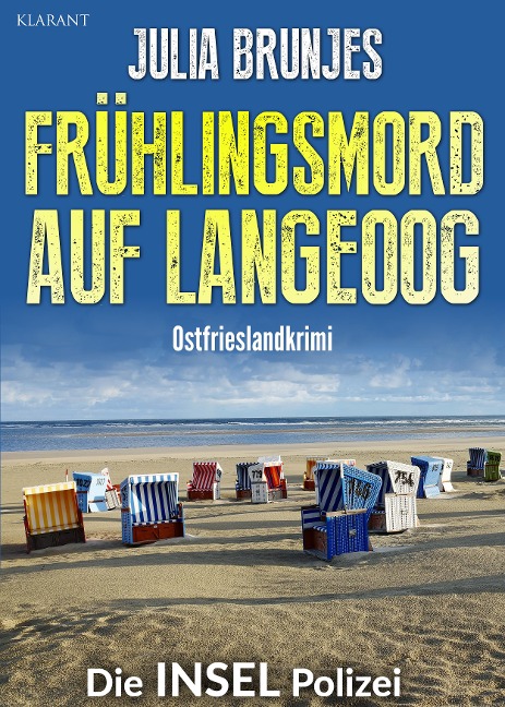 Frühlingsmord auf Langeoog. Ostfrieslandkrimi - Julia Brunjes
