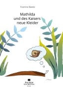 Cover-Bild zum Titel 'Mathilda und des Kaisers neue Kleider' von 'Yvonne Beetz'