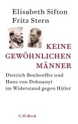 Cover-Bild zum Titel 'Keine gewöhnlichen Männer' von 'Elisabeth Sifton, Fritz Stern'
