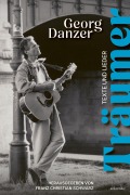 Cover-Bild zum Titel 'Träumer' von 'Georg Danzer, Franz Christian Schwarz'