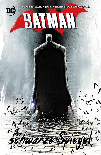 Batman: Der schwarze Spiegel - Scott Synder