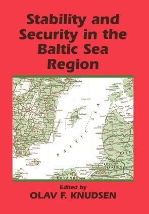 Stability and Security in the Baltic Sea Region - 