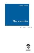 Cover-Bild zum Titel 'Mes souvenirs' von 'Gérard Torgue'