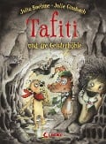 Tafiti und die Geisterhöhle (Band 15) - Julia Boehme