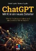 Cover-Bild zum Titel 'ChatGPT - Mit KI in ein neues Zeitalter' von 'Barbara Engelke, Ulrich Engelke'