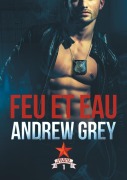 Cover-Bild zum Titel 'Feu et eau' von 'Andrew Grey, Catherine Delorme'