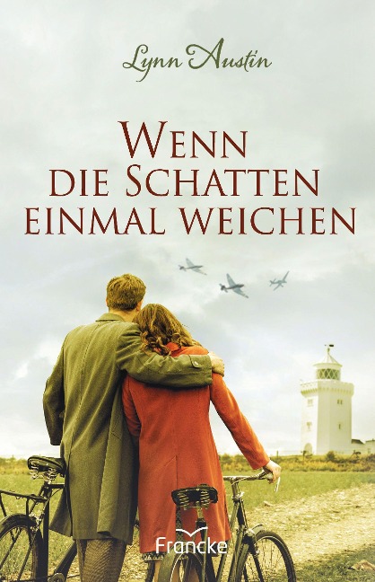 Wenn die Schatten einmal weichen - Lynn Austin