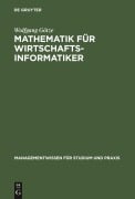 Cover-Bild zum Titel 'Mathematik für Wirtschaftsinformatiker' von 'Wolfgang Götze'