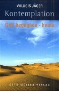 Cover-Bild zum Titel 'Kontemplation' von 'Willigis Jäger'