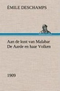 Cover-Bild zum Titel 'Aan de kust van Malabar De Aarde en haar Volken, 1909' von 'Émile Deschamps'