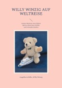Cover-Bild zum Titel 'Willy Winzig auf Weltreise' von 'Angelika Schiffer'