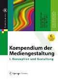 Cover-Bild zum Titel 'Kompendium der Mediengestaltung' von 'Joachim Böhringer, Peter Bühler, Patrick Schlaich, Dominik Sinner'